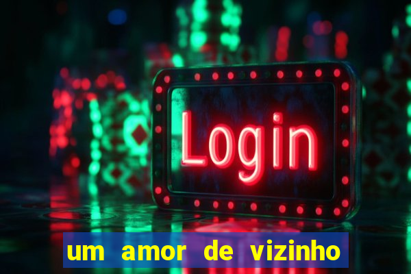 um amor de vizinho karen santos pdf